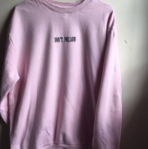 H&M Dont Follow Sweatshirt